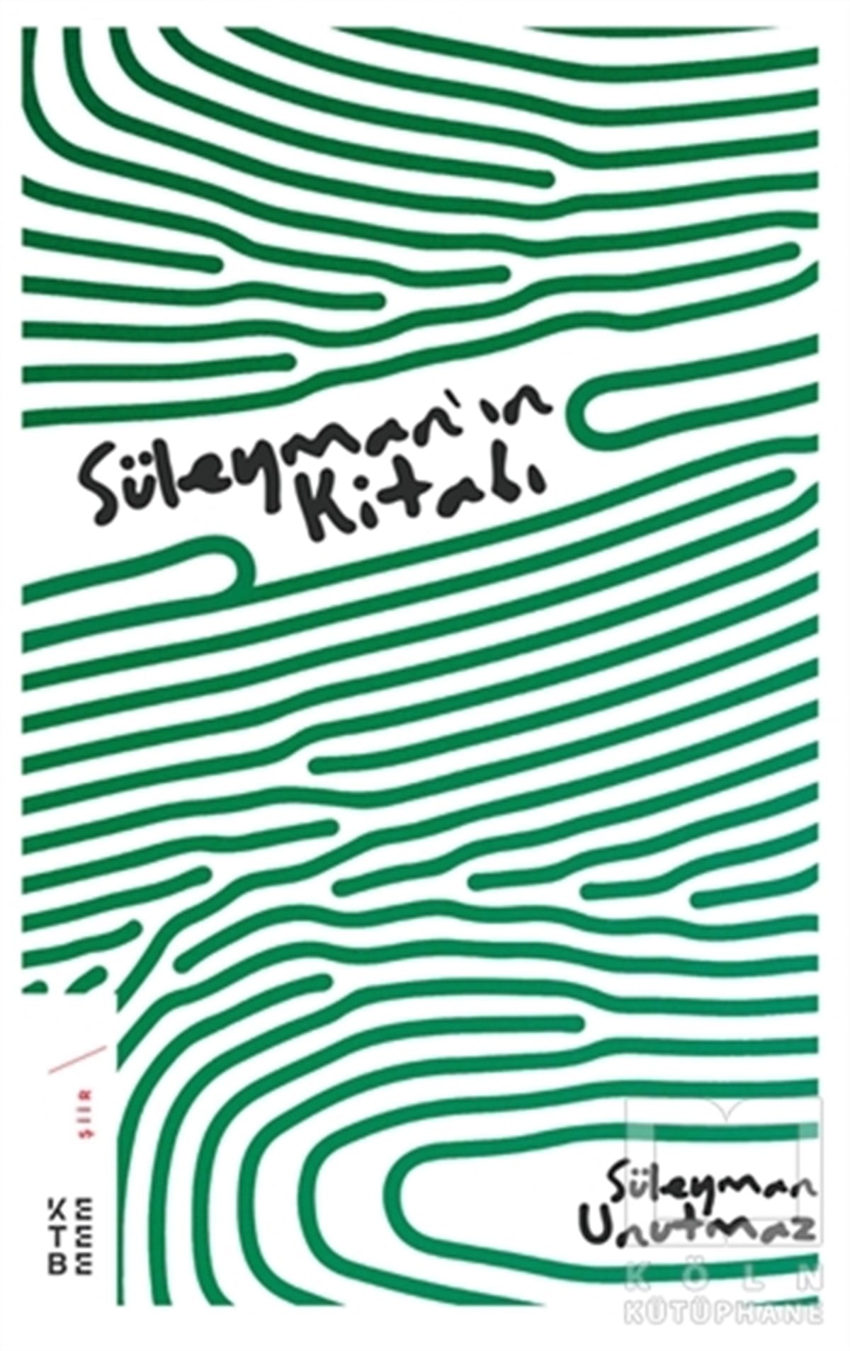 Süleyman UnutmazŞiirSüleyman'ın Kitabı