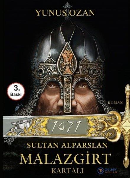Yunus OzanTürk RomaniSultan Alparslan Malazgirt Kartalı