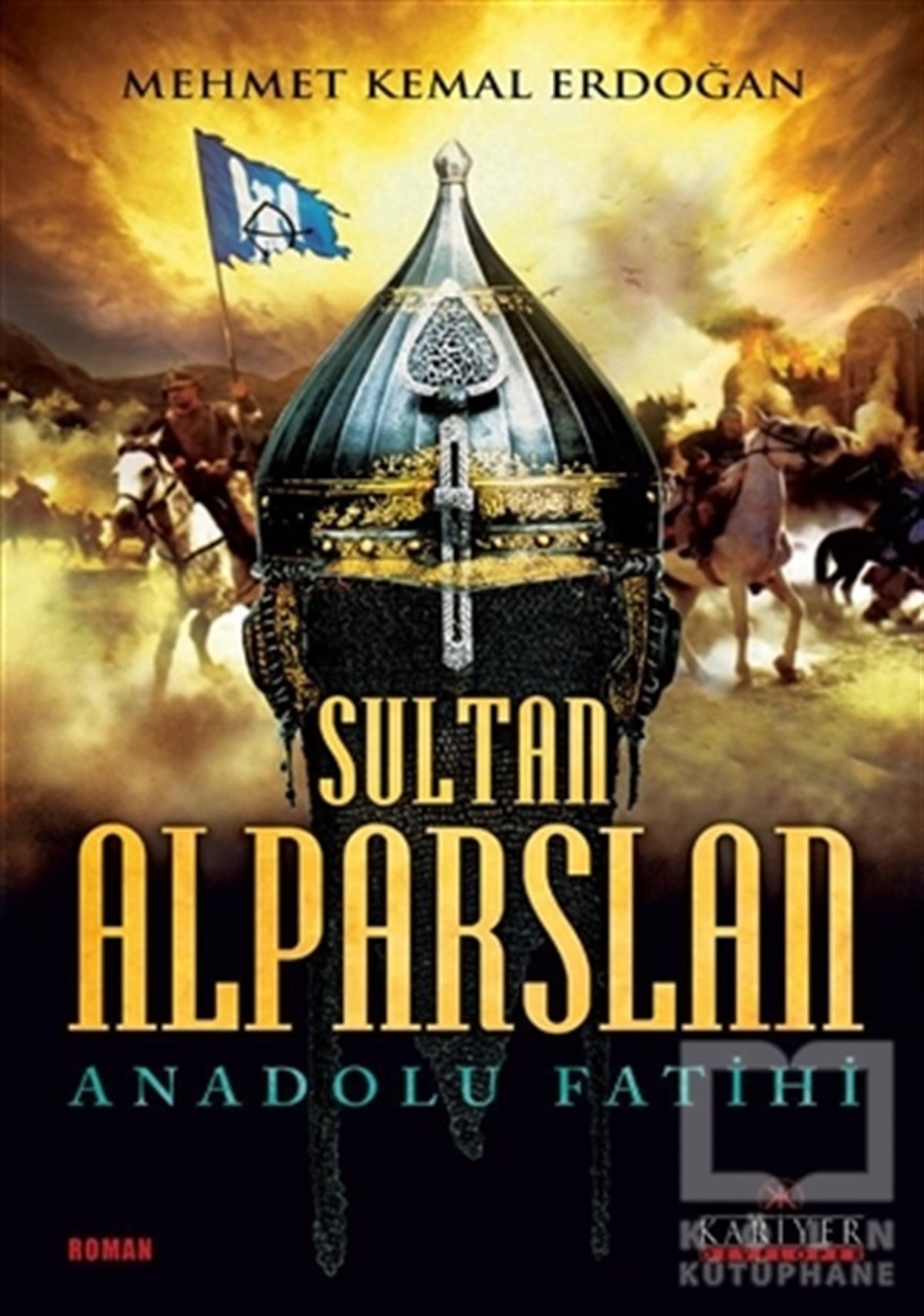 Mehmet Kemal ErdoğanTarihsel RomanlarSultan Alparslan