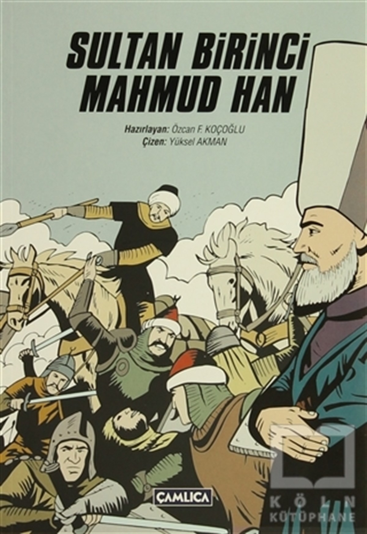 KolektifTarihsel RomanlarSultan Birinci Mahmud Han