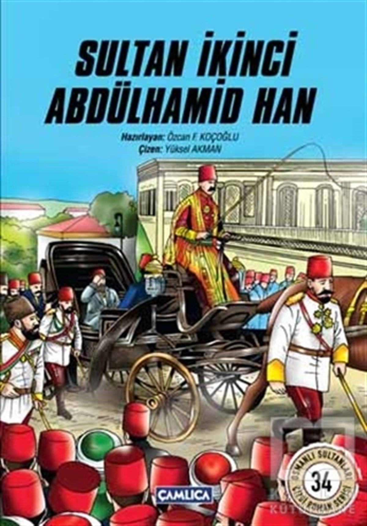 Özcan F. KoçoğluÇizgi RomanlarSultan İkinci Abdülhamid Han