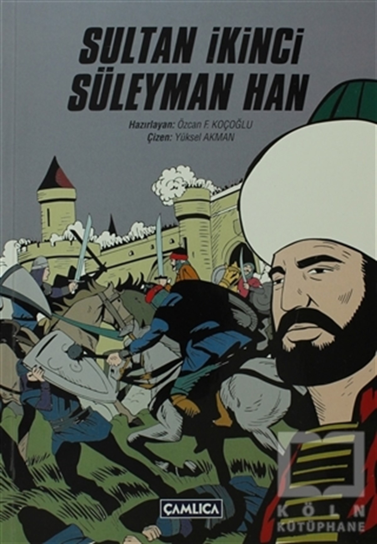 KolektifÇizgi RomanSultan İkinci Süleyman Han