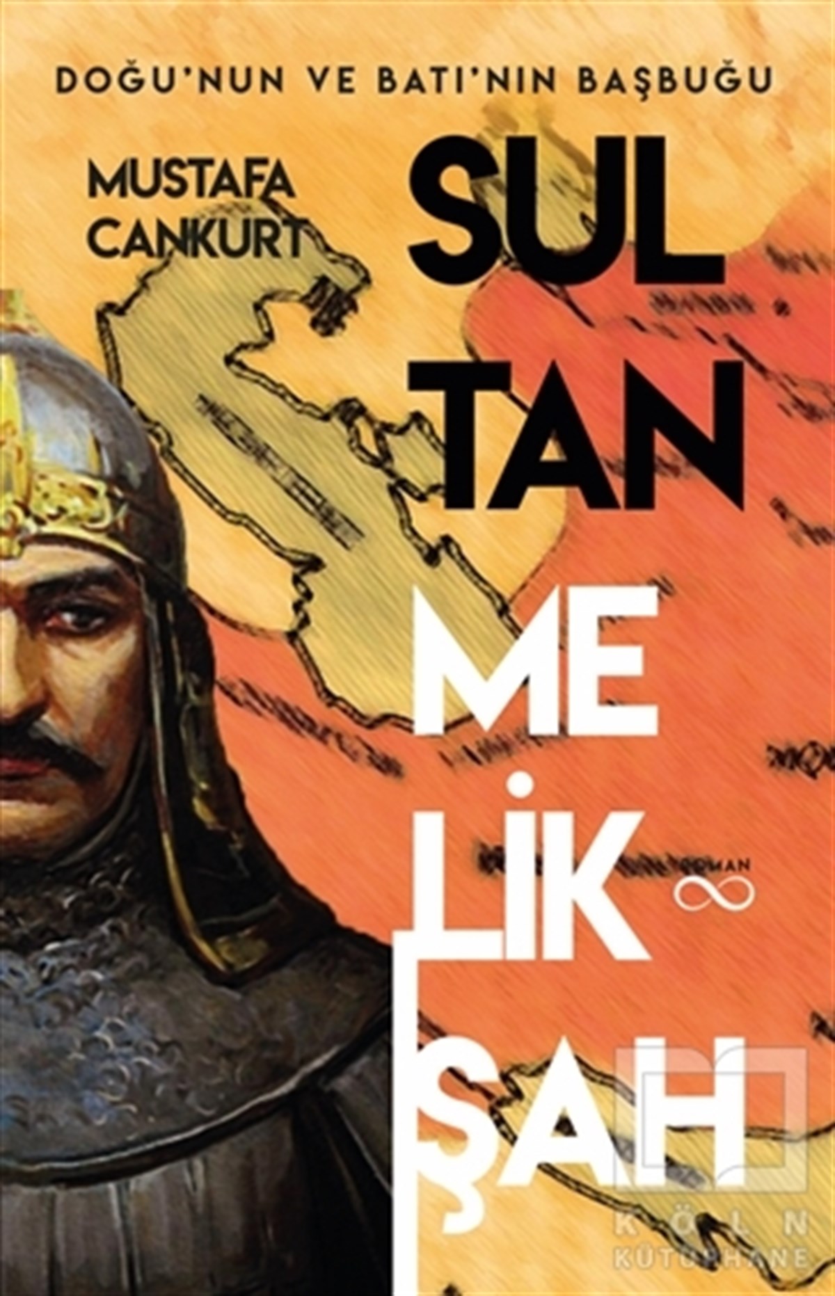 Mustafa CankurtTürkçe RomanlarSultan Melikşah