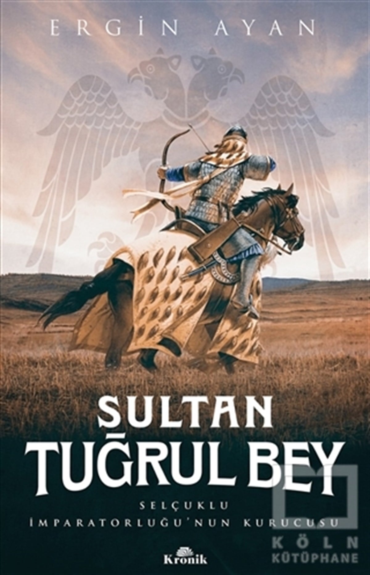 Ergin AyanAraştırma - İncelemeSultan Tuğrul Bey