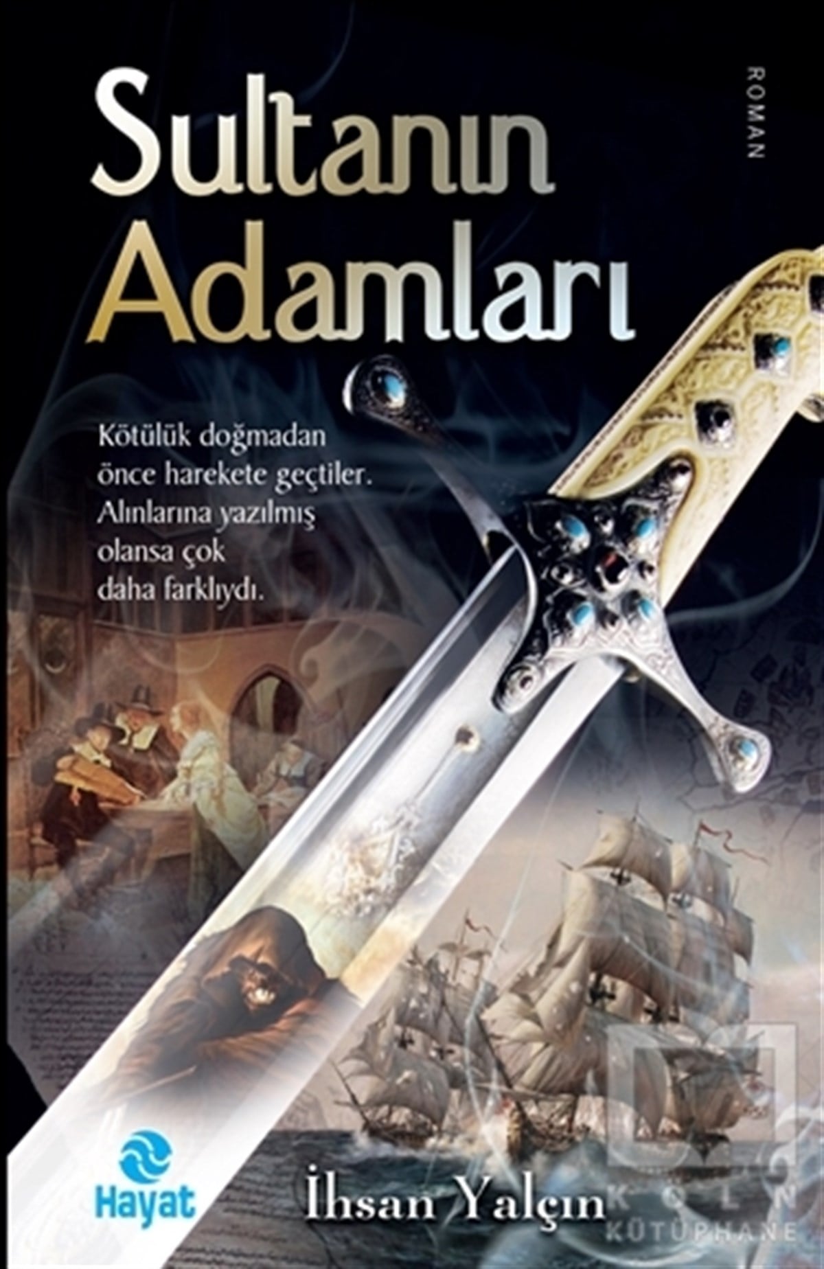 İhsan YalçınTarihsel RomanlarSultanın Adamları