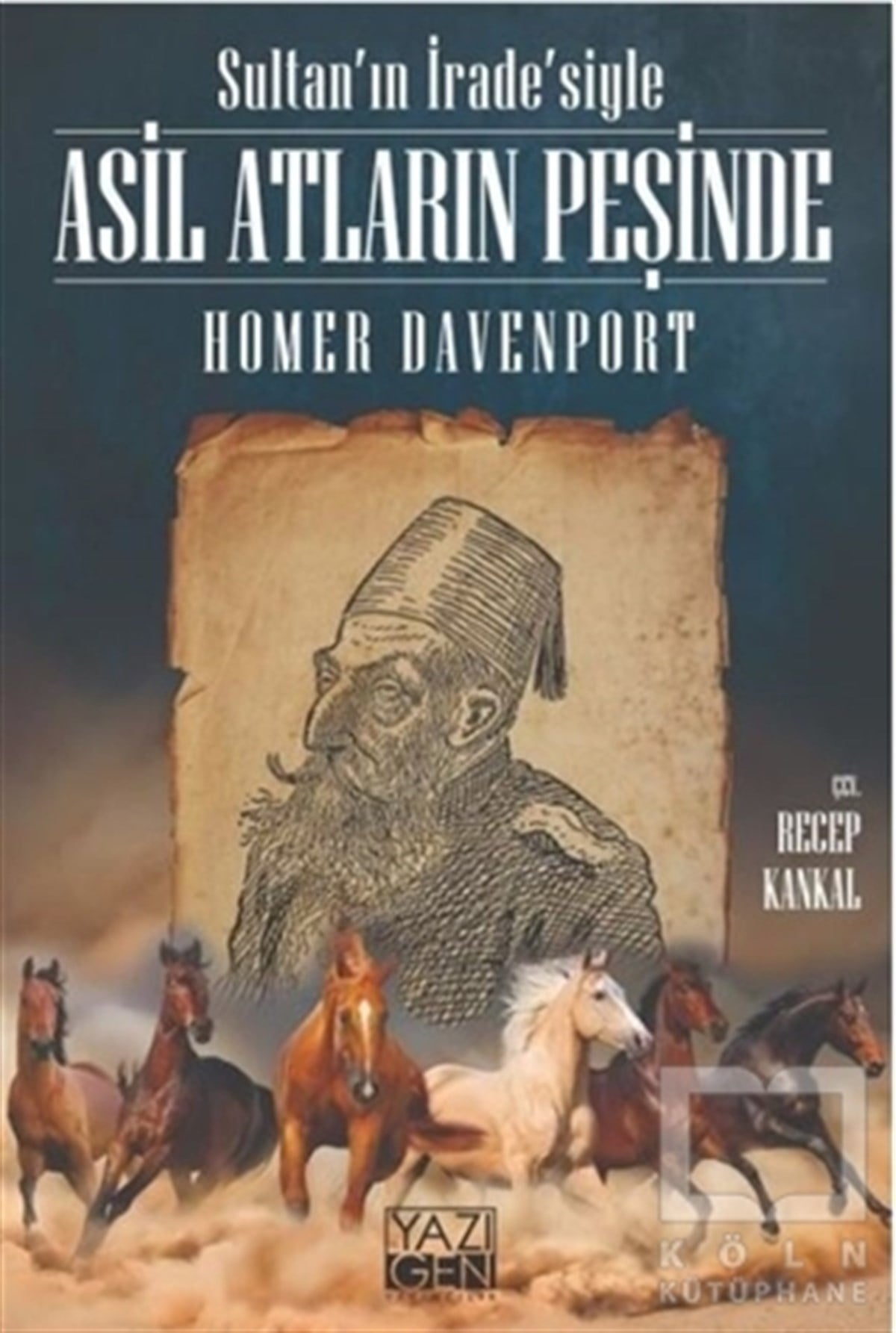 Homer DavenportDiğerSultan'ın İrade'siyle Asil Atların Peşinde