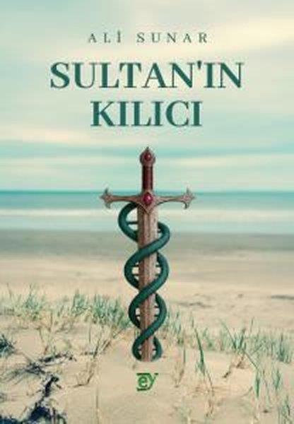 Ali SunarPolisiye Romanlar & Cinayet RomanlarıSultan'ın Kılıcı