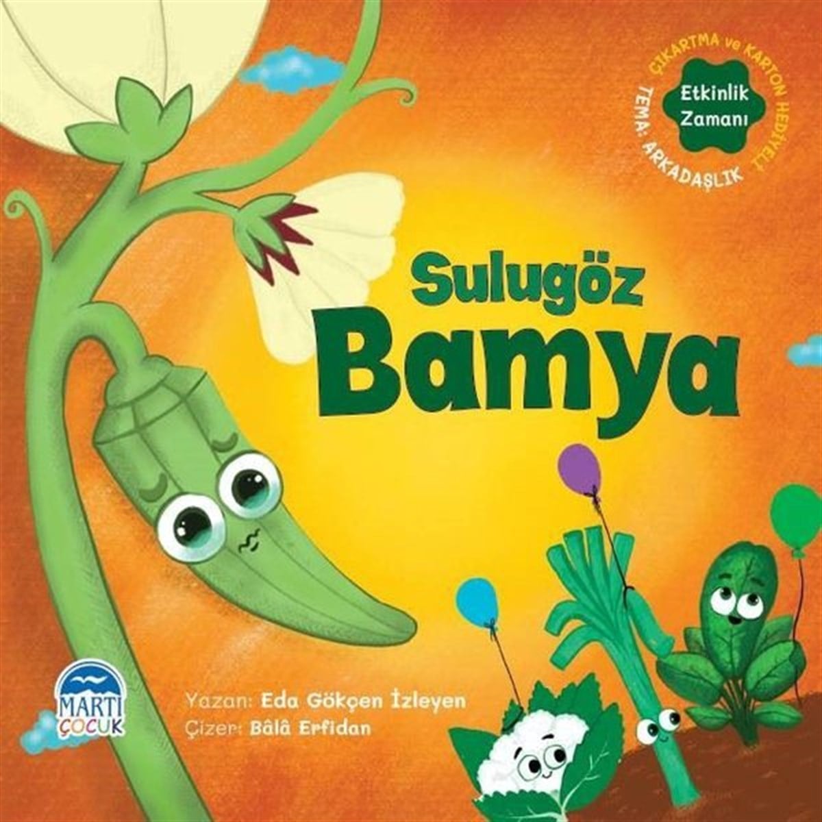 Eda Gökçen İzleyenEtkinlik KitaplarıSulugöz Bamya -  Sebzoti Kasabası
