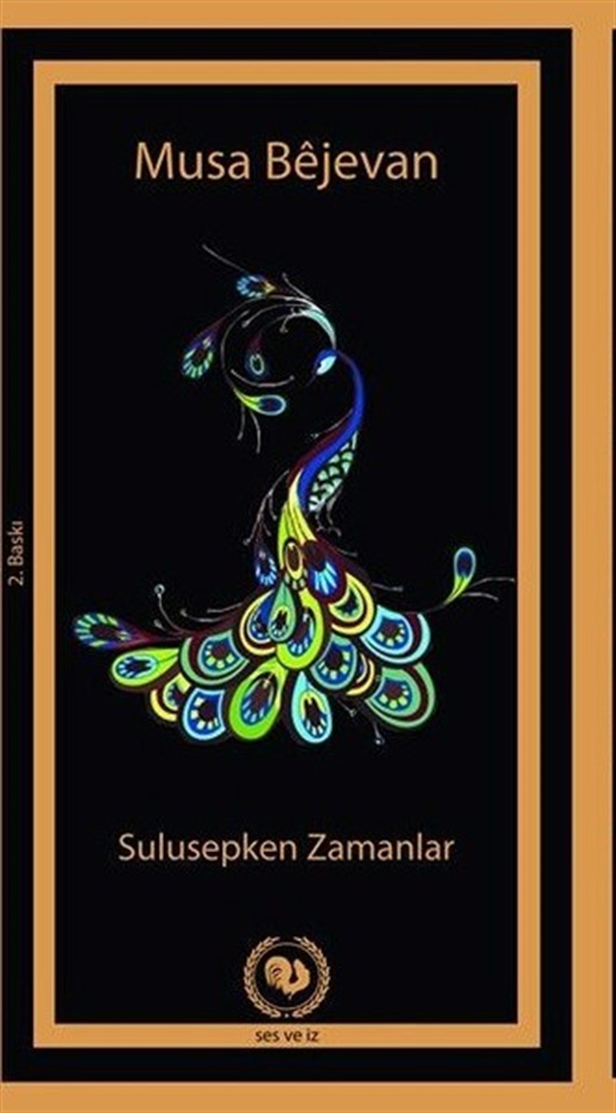 Musa BejevanTürk ŞiiriSulusepken Zamanlar