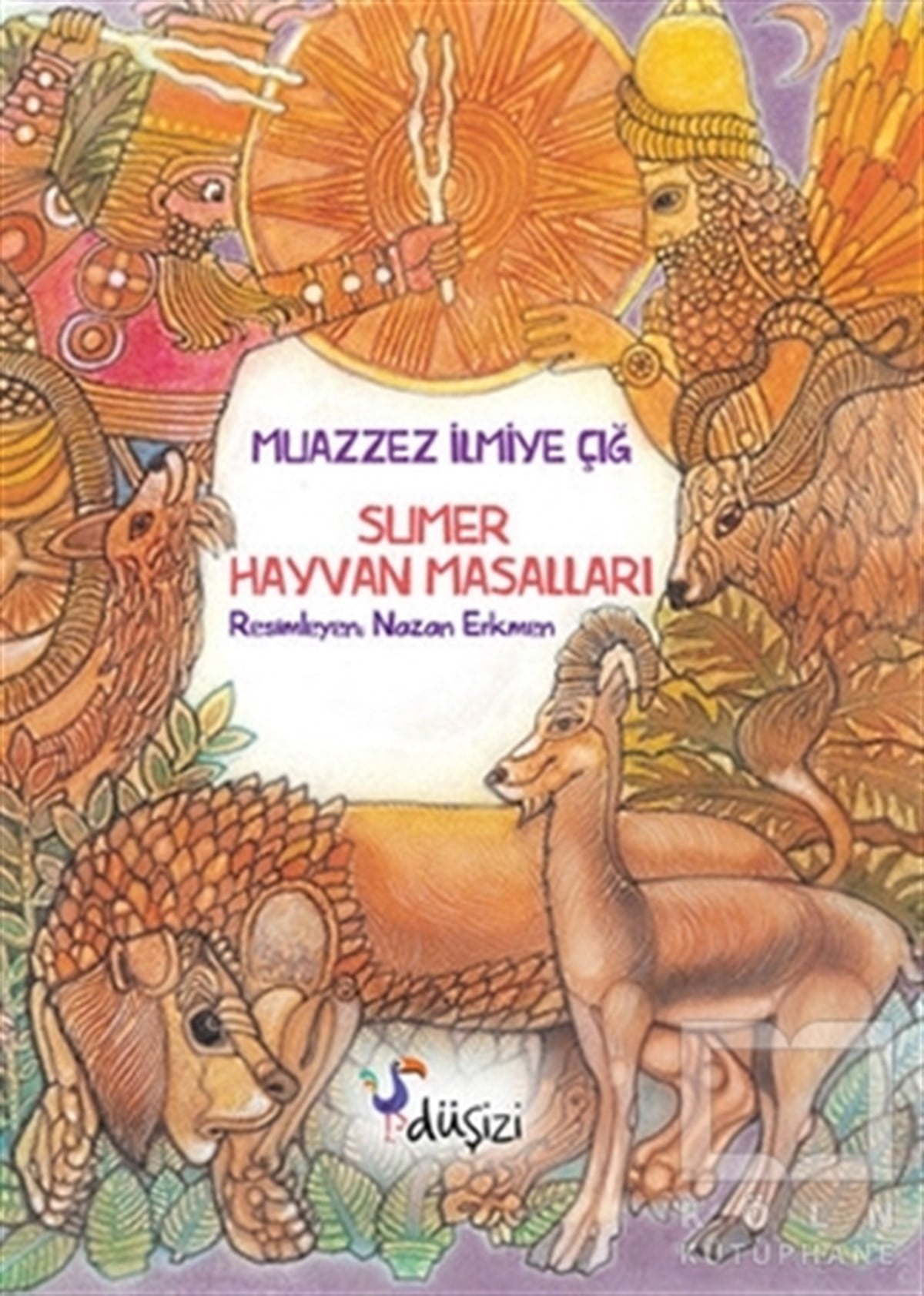 Muazzez İlmiye ÇığÇocuk Hikaye KitaplarıSumer Hayvan Masalları