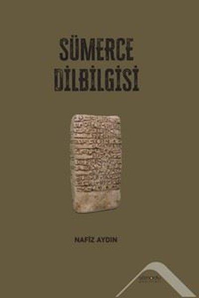 Nafiz AydınDil Bilimi - EtimolojiSümerce Dilbilgisi