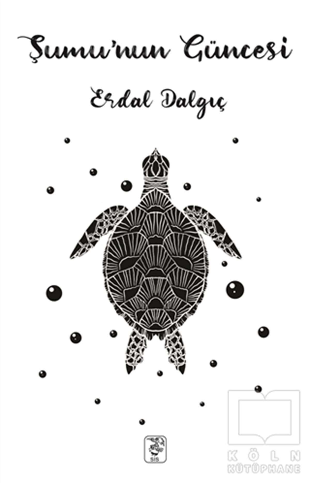 Erdal DalgıçTürkçe Şiir KitaplarıŞumu’nun Güncesi