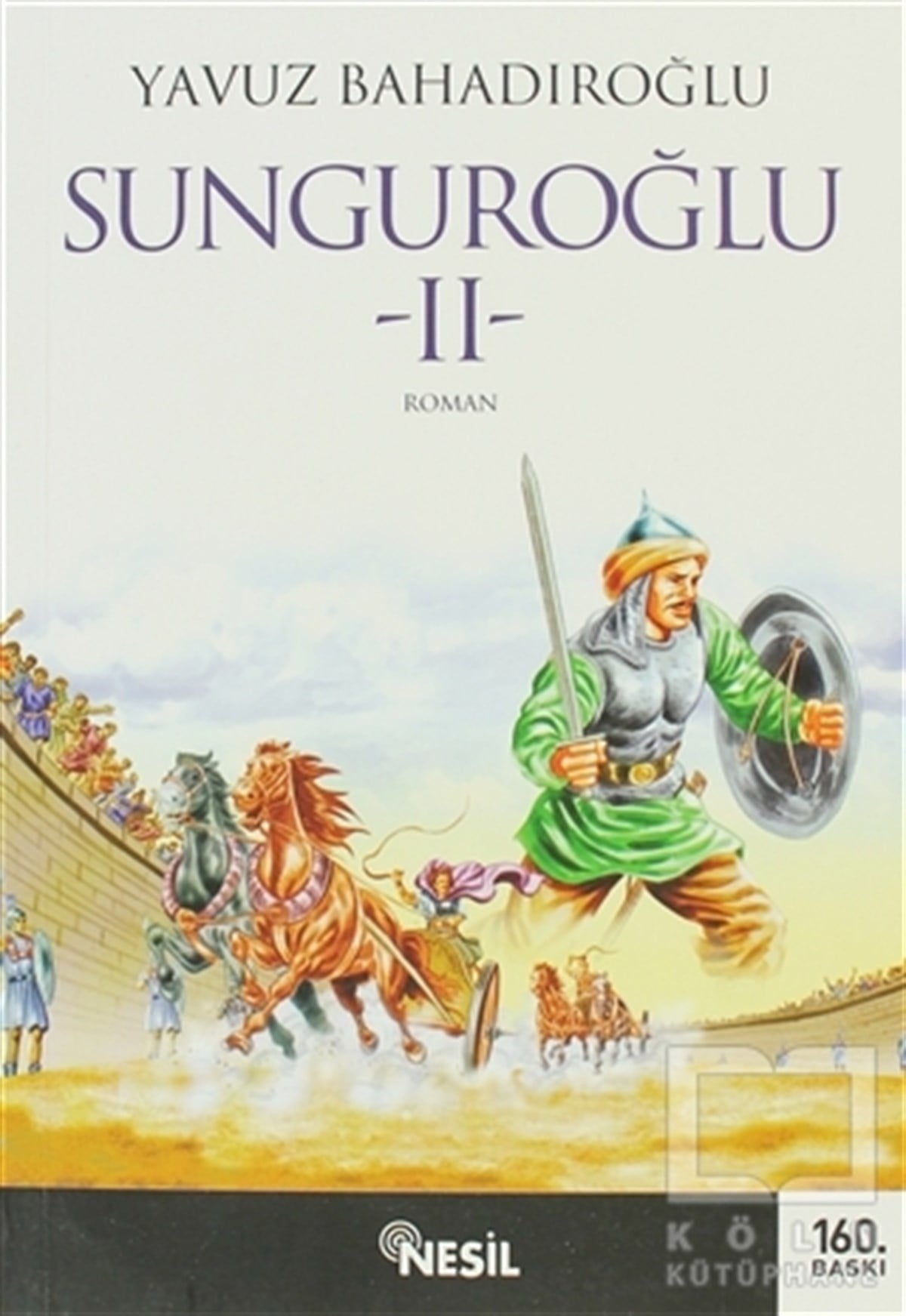 Yavuz BahadıroğluTarihi RomanlarSunguroğlu 2