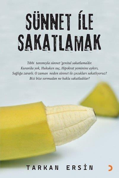 Tarkan ErsinBeden SağlığıSünnet İle Sakatlamak