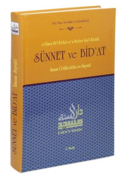 İmam Suyutiİslami KitaplarSünnet ve Bid'at (el-Emru Bi'l-İttiba ve'n-Nehyu Ani'l-İbtida)
