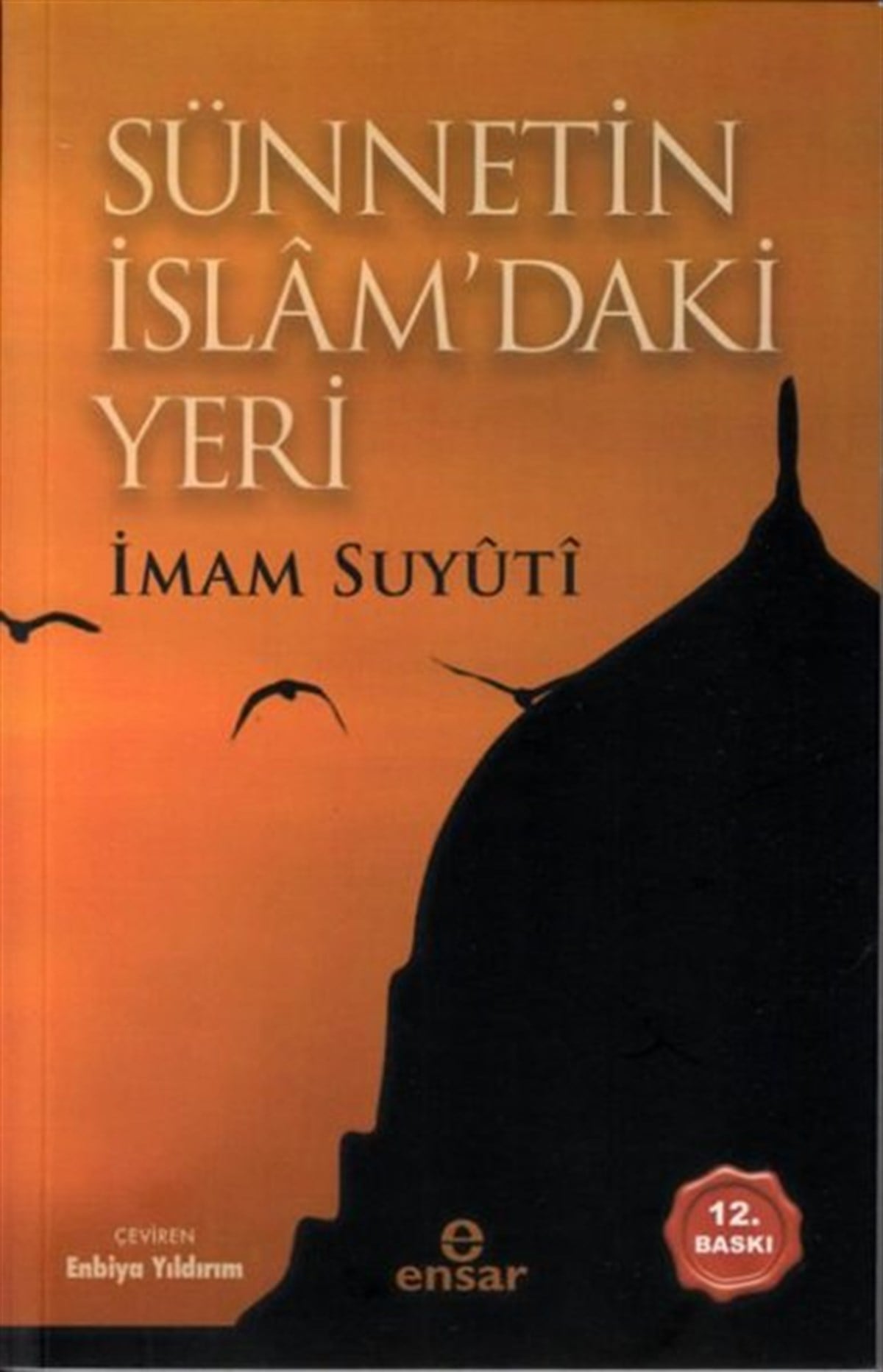 İmam Suyutiİslami KitaplarSünnetin İslam'daki Yeri