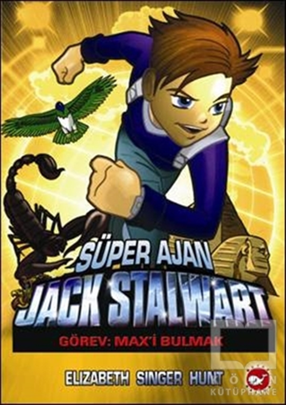 Elizabeth Singer HuntRoman-ÖyküSüper Ajan Jack Stalwart : Görev: Max’i Bulmak