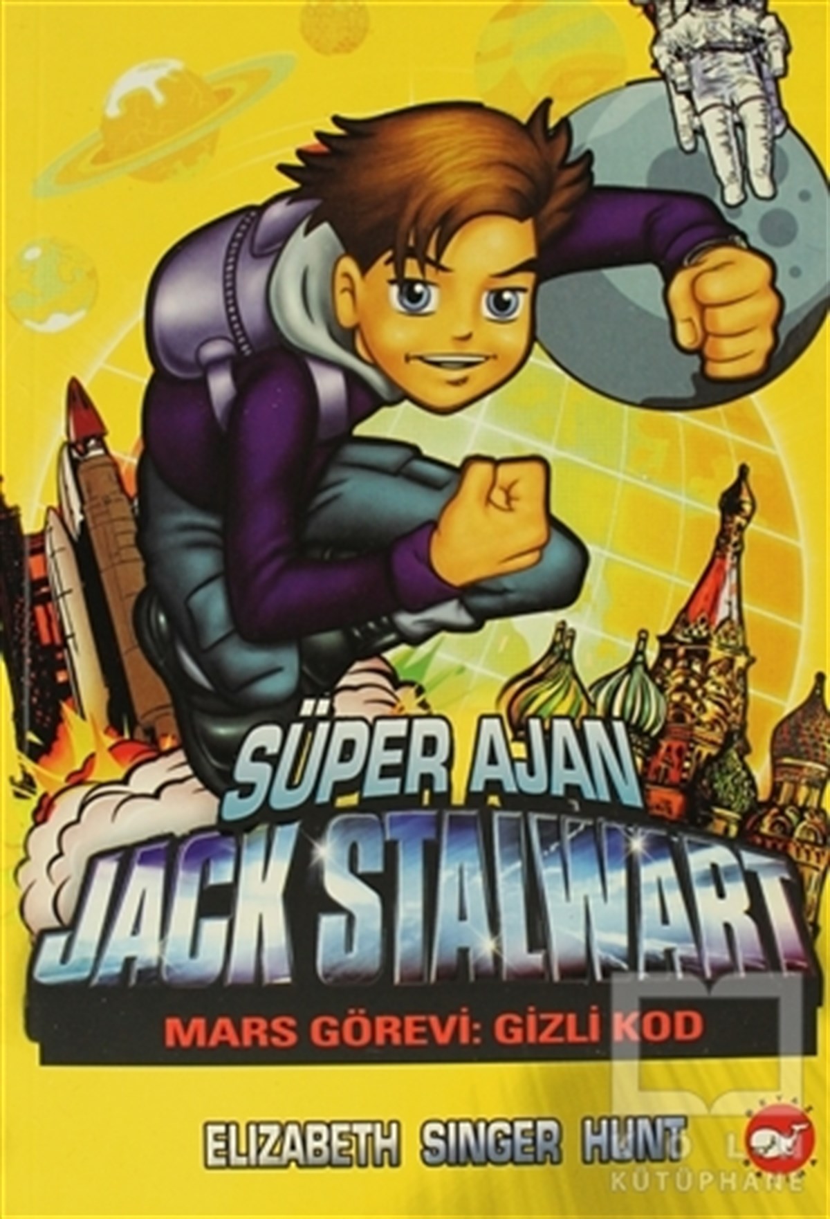 Elizabeth Singer HuntRoman-ÖyküSüper Ajan Jack Stalwart 9 - Mars Görevi Gizli Kod