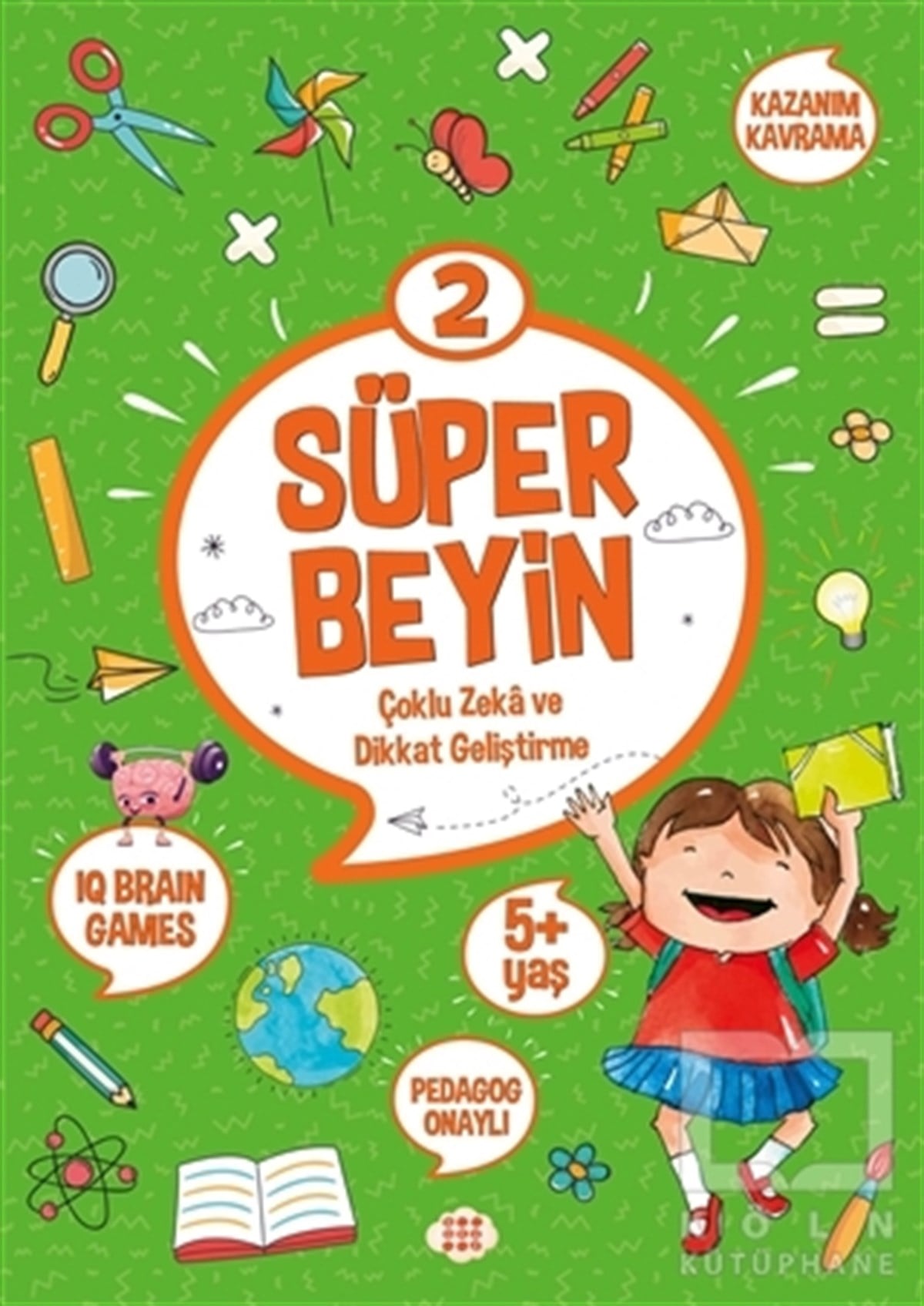 KolektifZeka Gelişimi KitaplarıSüper Beyin 2 (5+ Yaş)