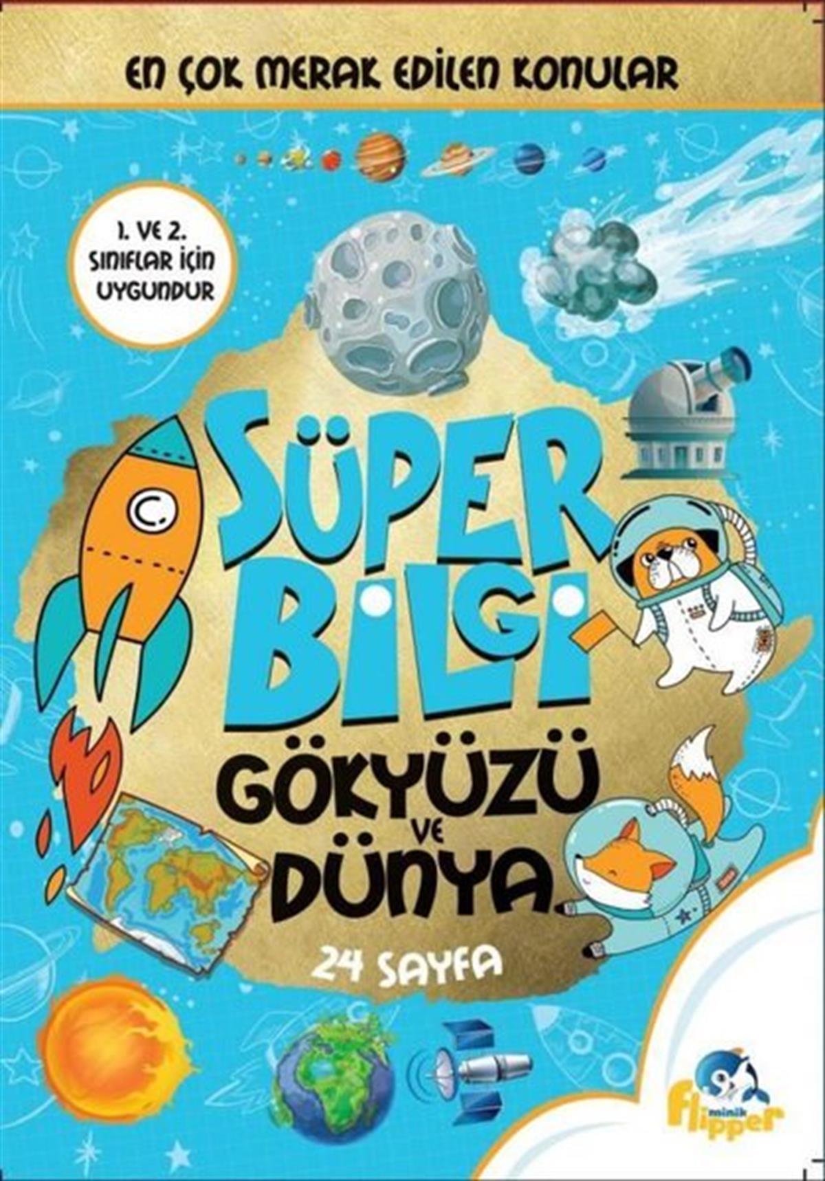 Derya ErdoğmuşEtkinlik KitaplarıSüper Bilgi - Gökyüzü ve Dünya