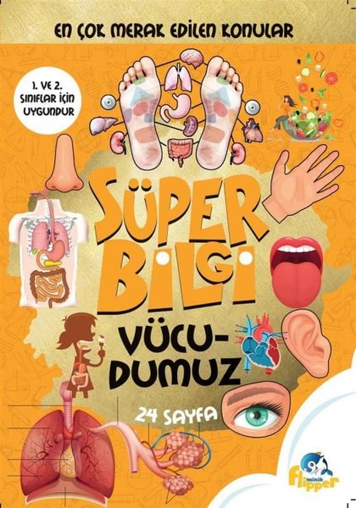 Derya ErdoğmuşEtkinlik KitaplarıSüper Bilgi - Vücudumuz