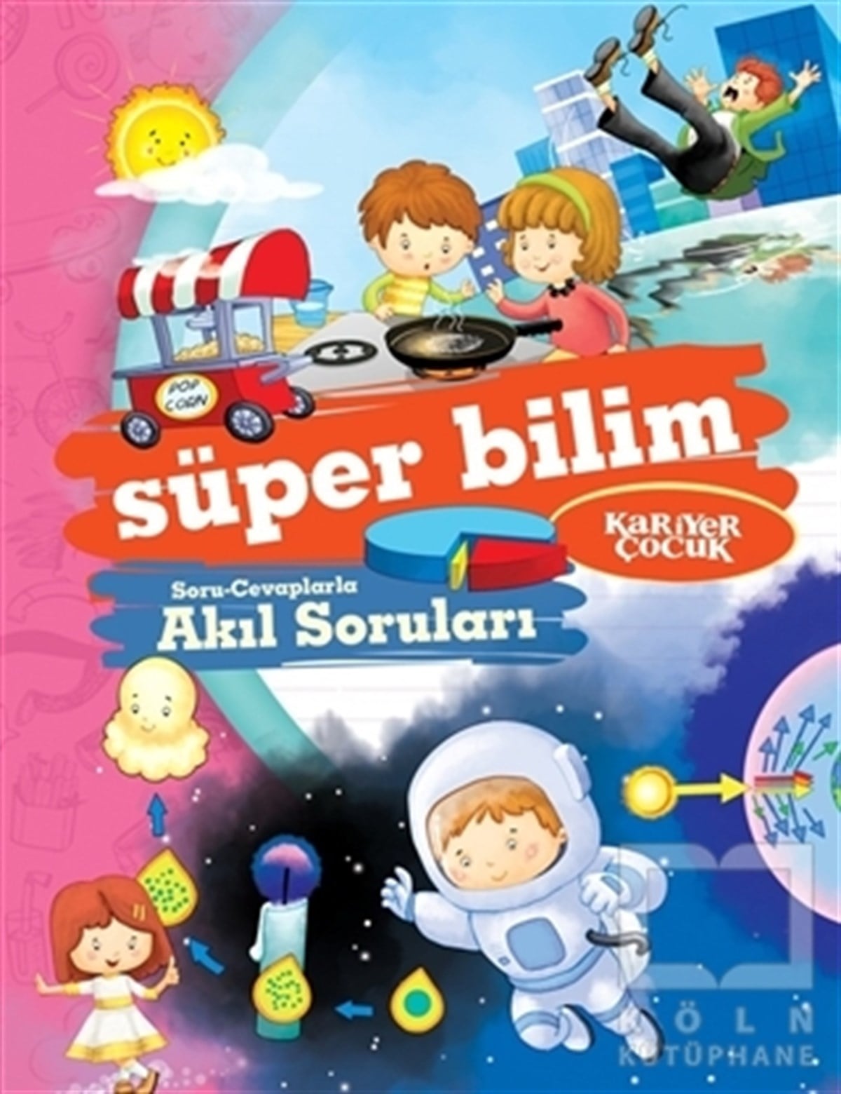 Gülsüm ÖztürkOkul Öncesi Resimli KitaplarSüper Bilim