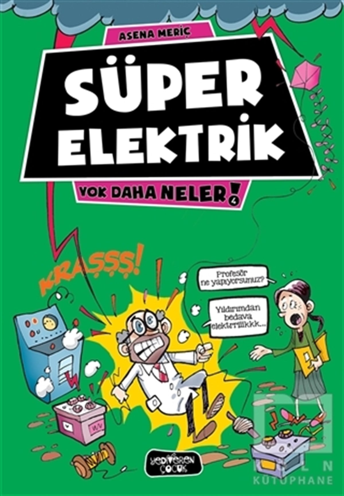 Asena MeriçRoman-ÖyküSüper Elektrik