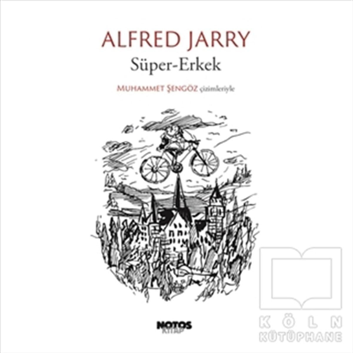 Alfred JarryRomanSüper Erkek