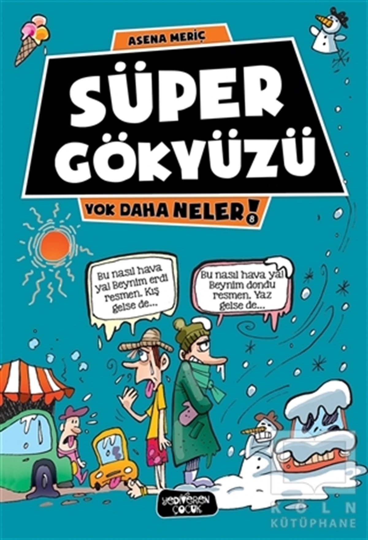 Asena MeriçRoman-ÖyküSüper Gökyüzü