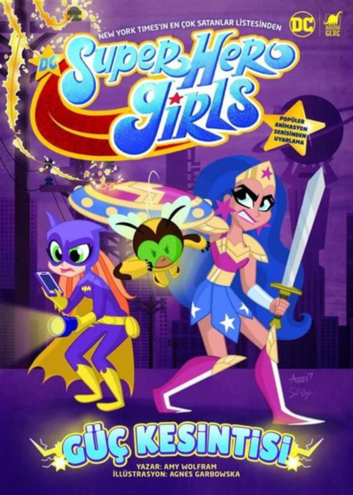 Amy WolframÇocuk Gençlik RomanlarıSüper Hero Girls - Güç Kesintisi