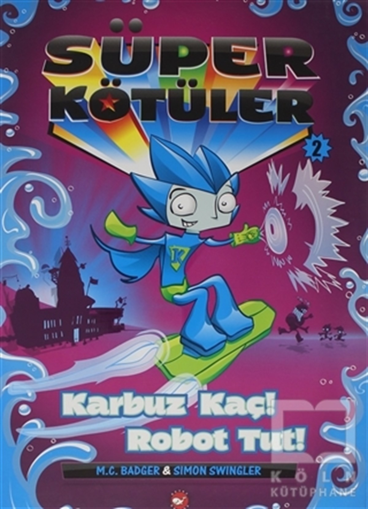 KolektifDiğerSüper Kötüler 2 Karpuz Kaç Robot Tut