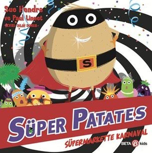 Sue HendraEgitim Etkinlik KitaplariSüper Patates - Süpermarkette Karnaval
