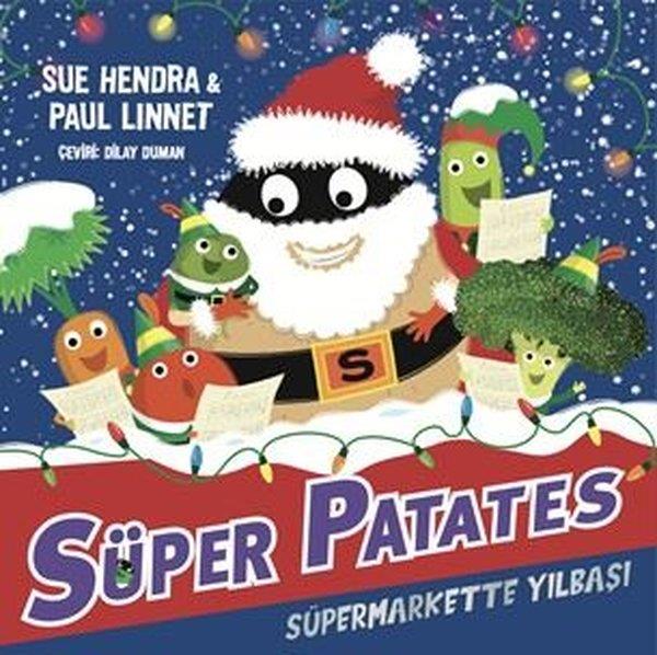 Sue HendraEgitim Etkinlik KitaplariSüper Patates - Süpermarkette Yılbaşı