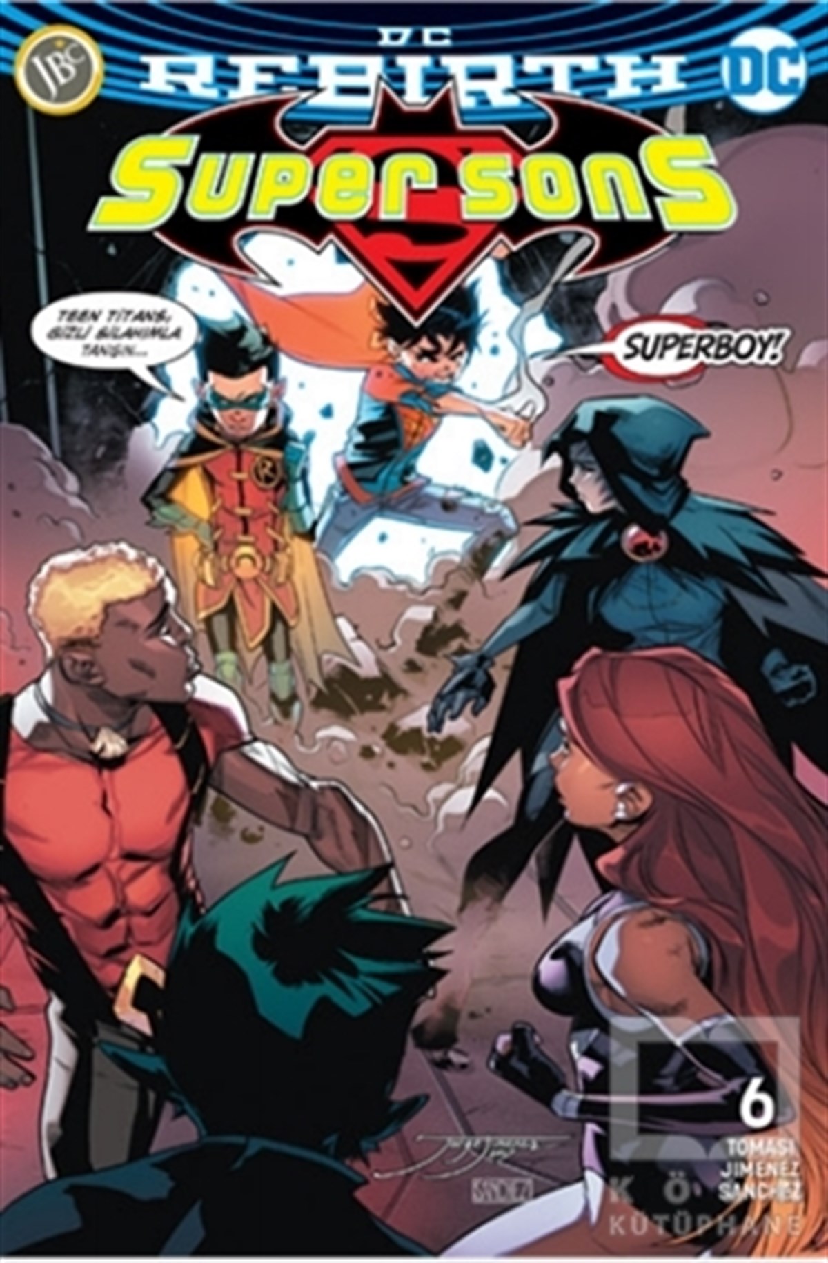 Peter J. TomasiÇizgi RomanlarSuper Sons Sayı 6 ( DC Rebirth )