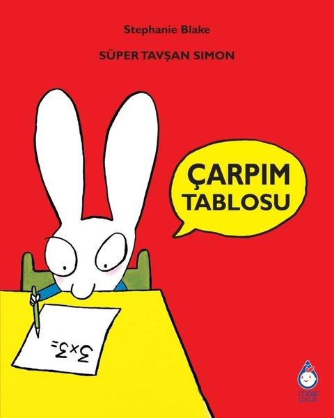 Stephanie BlakeEgitim Etkinlik KitaplariSüper Tavşan Simon - Çarpım Tablosu