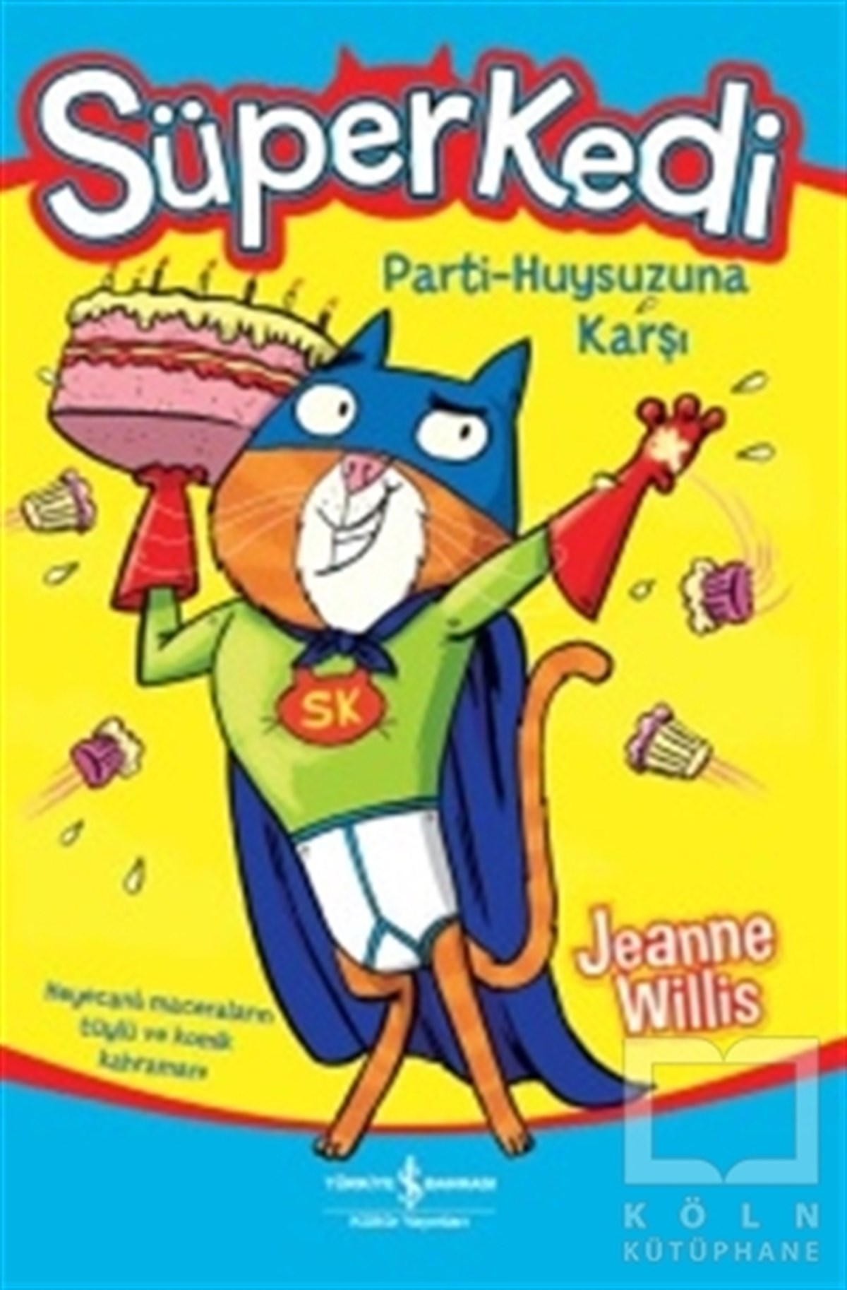Jeanne WillisRoman-ÖyküSüperKedi