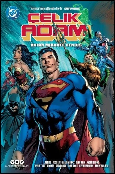 Brian Michael BendisÇizgi RomanlarSuperman - Çelik Adam