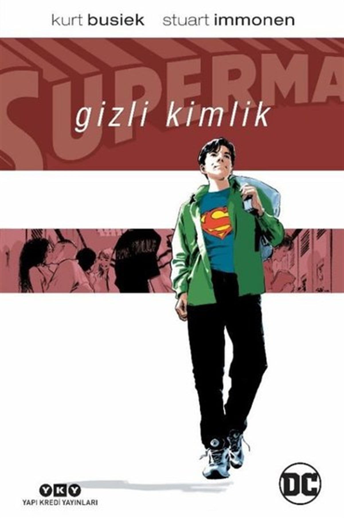 Kurt BusiekÇizgi RomanlarSuperman: Gizli Kimlik