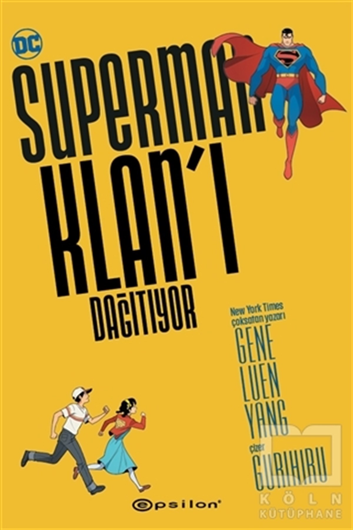Gene Luen YangÇizgi RomanlarSuperman Klan’ı Dağıtıyor