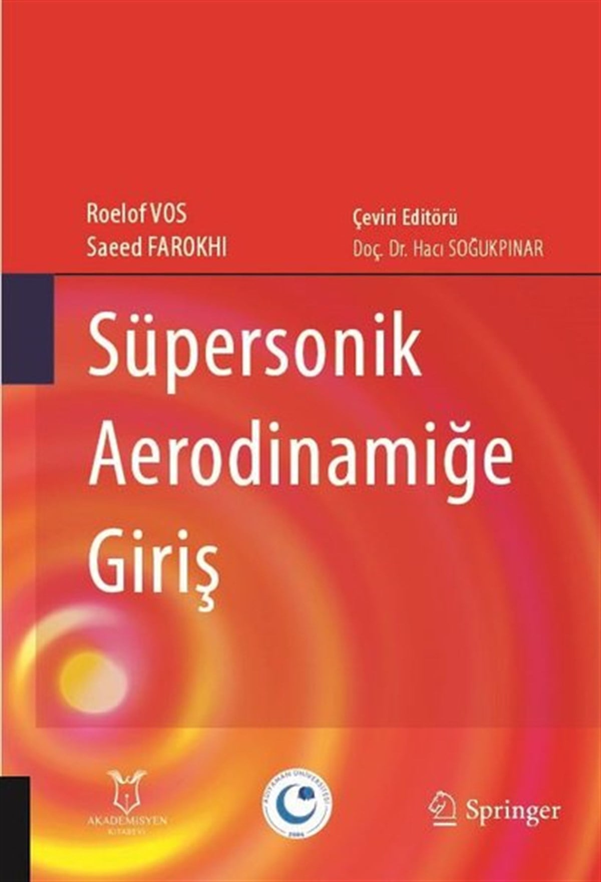 Roelof VosEğitimSüpersonik Aerodinamiğe Giriş