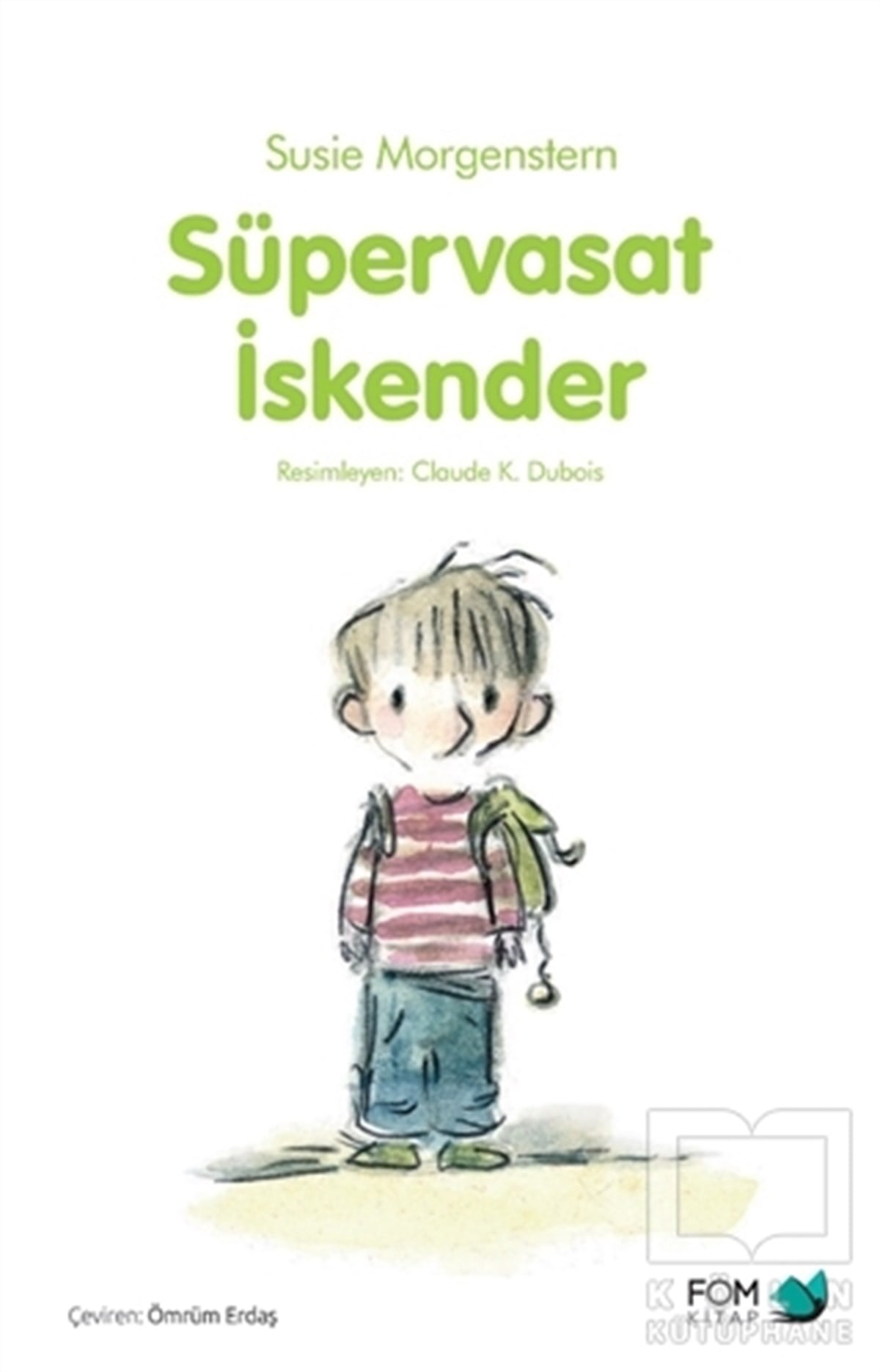 Susie MorgensternÇocuk RomanlarıSüpervasat İskender