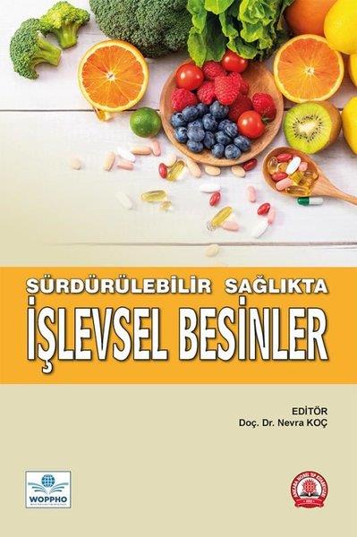 KolektifBeden SağlığıSürdürülebilir Sağlıkta İşlevsel Besinler