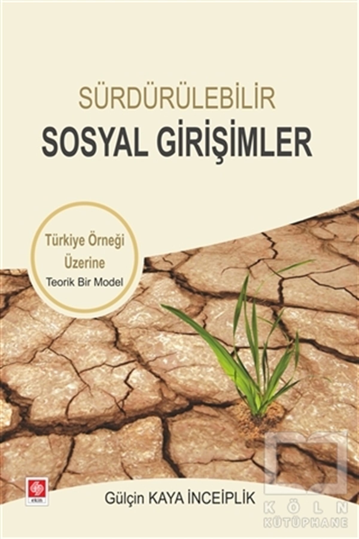 Gülçin Kaya İnceiplikDiğerSürdürülebilir Sosyal Girişimler