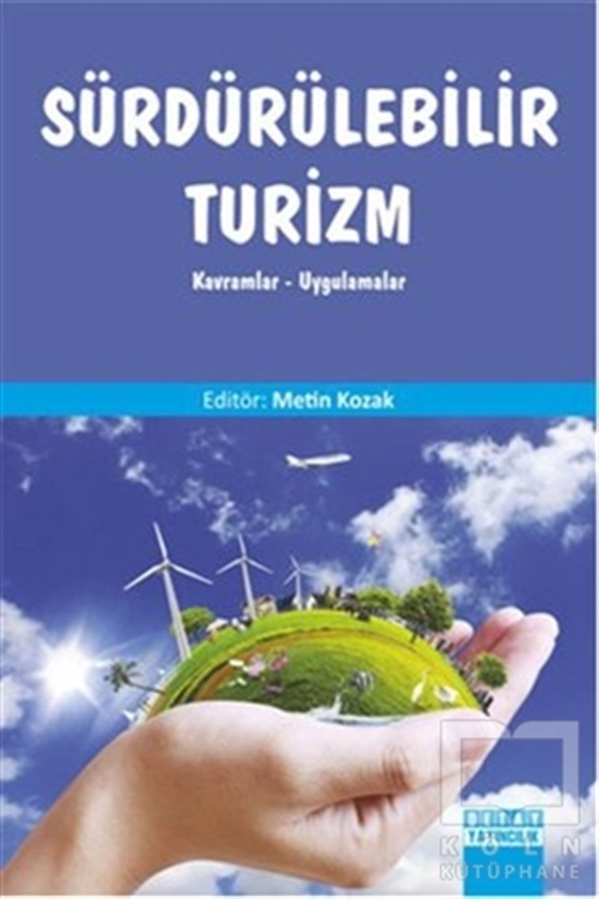 Metin KozakDiğerSürdürülebilir Turizm