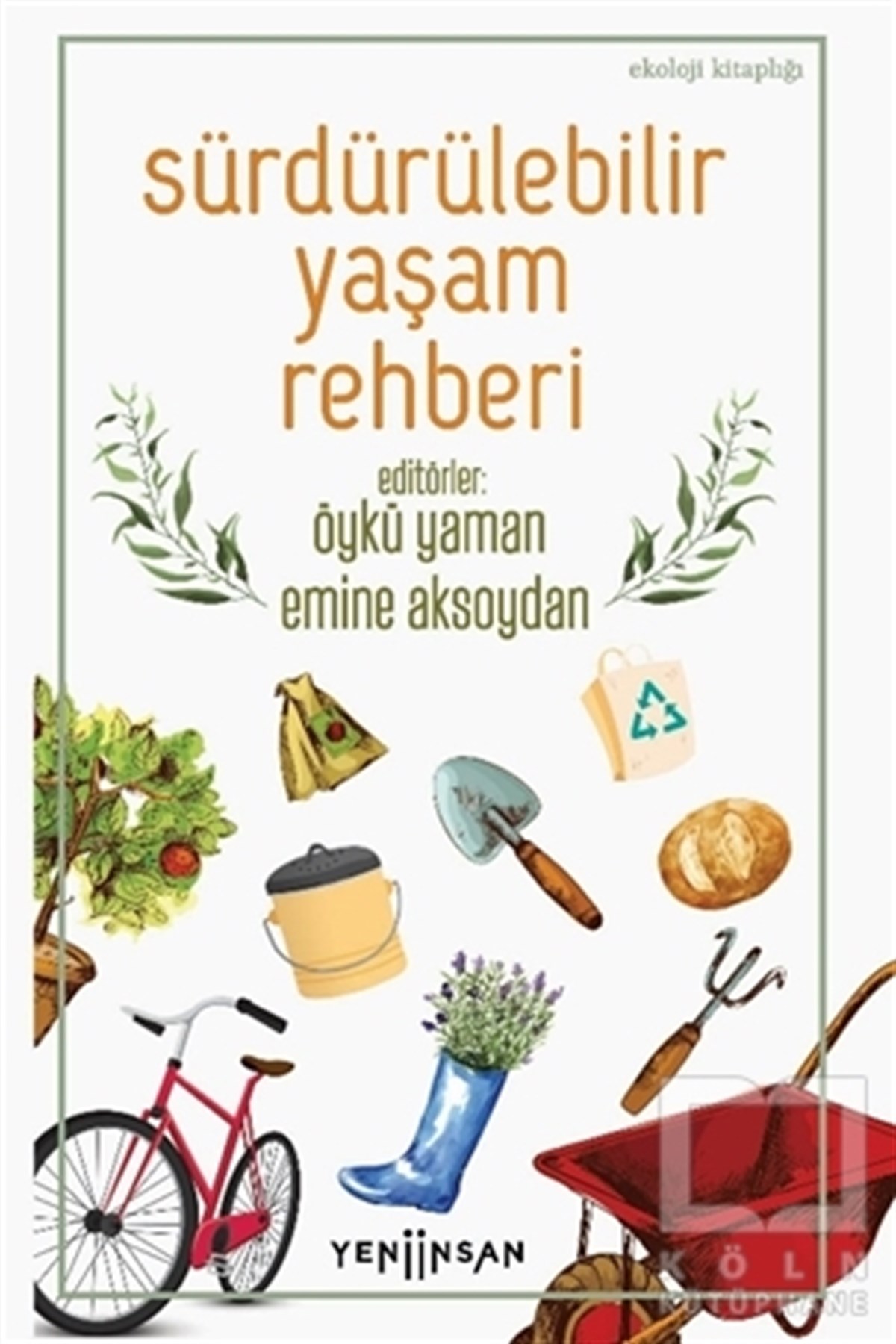 Öykü YamanEkoloji KitaplarıSürdürülebilir Yaşam Rehberi