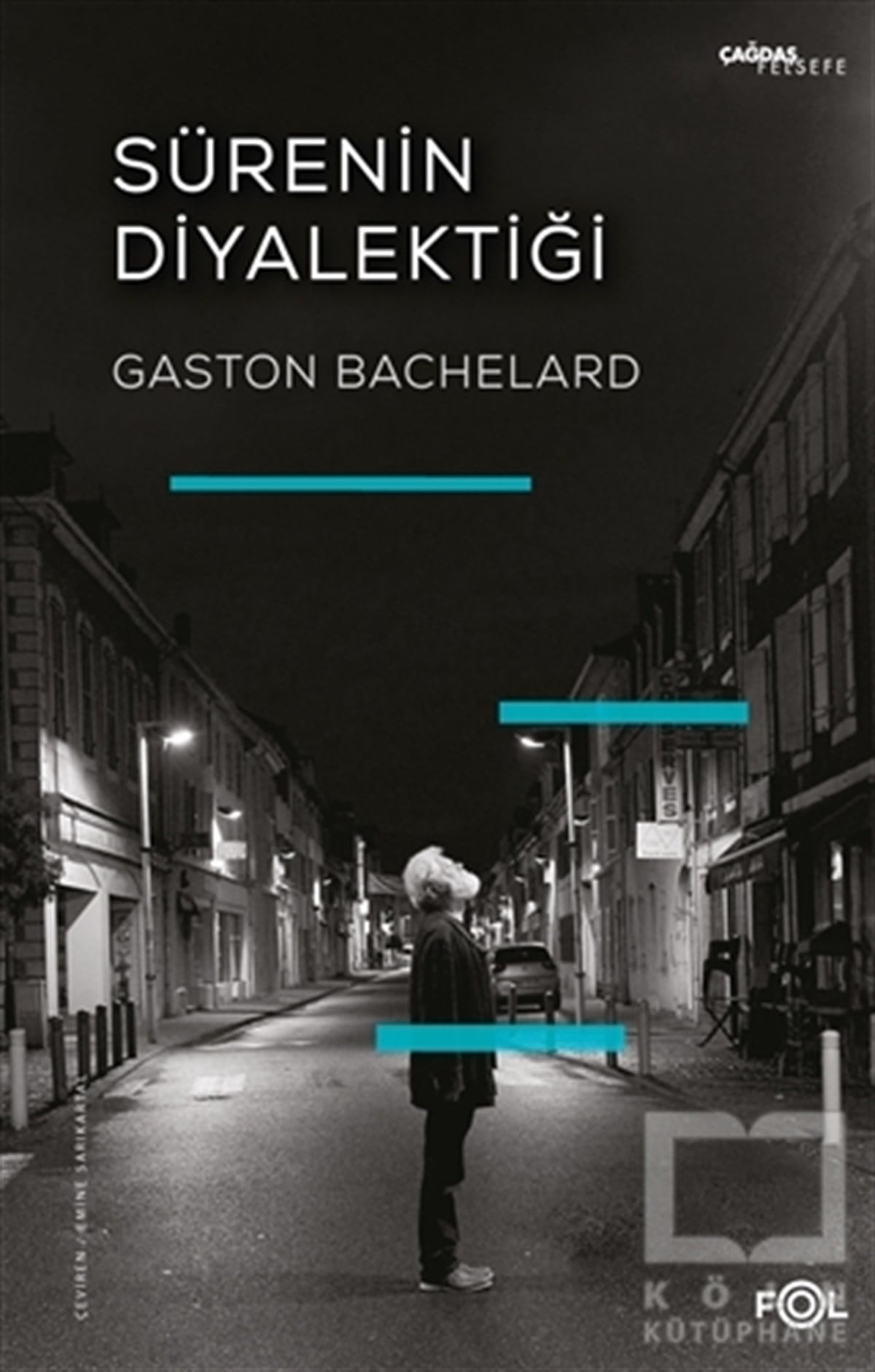 Gaston BachelardDiğerSürenin Diyalektiği
