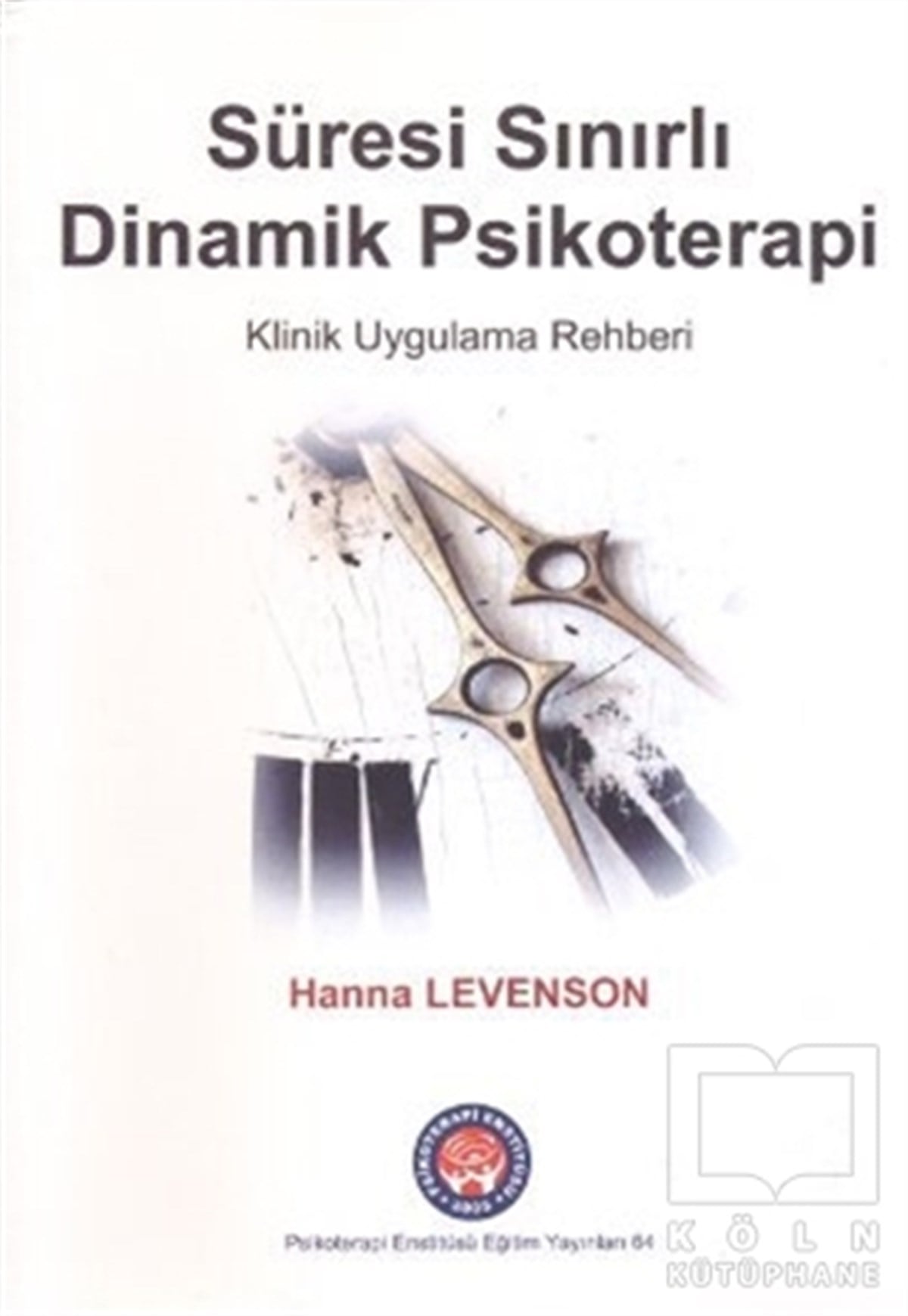 Hanna LevensonDiğerSüresi Sınırlı Dinamik Psikoterapi
