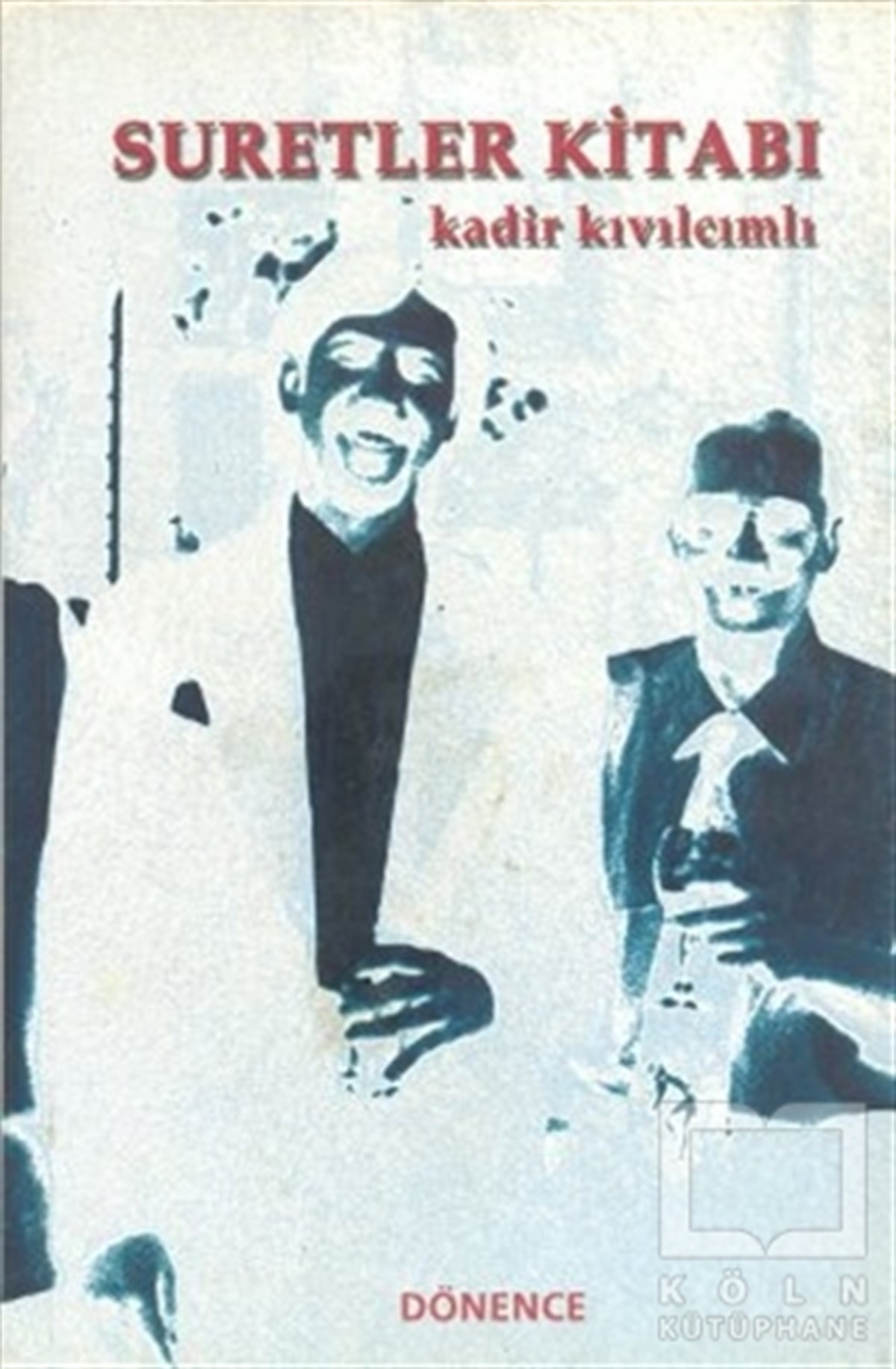 Kadir KıvılcımlıÖyküSuretler Kitabı