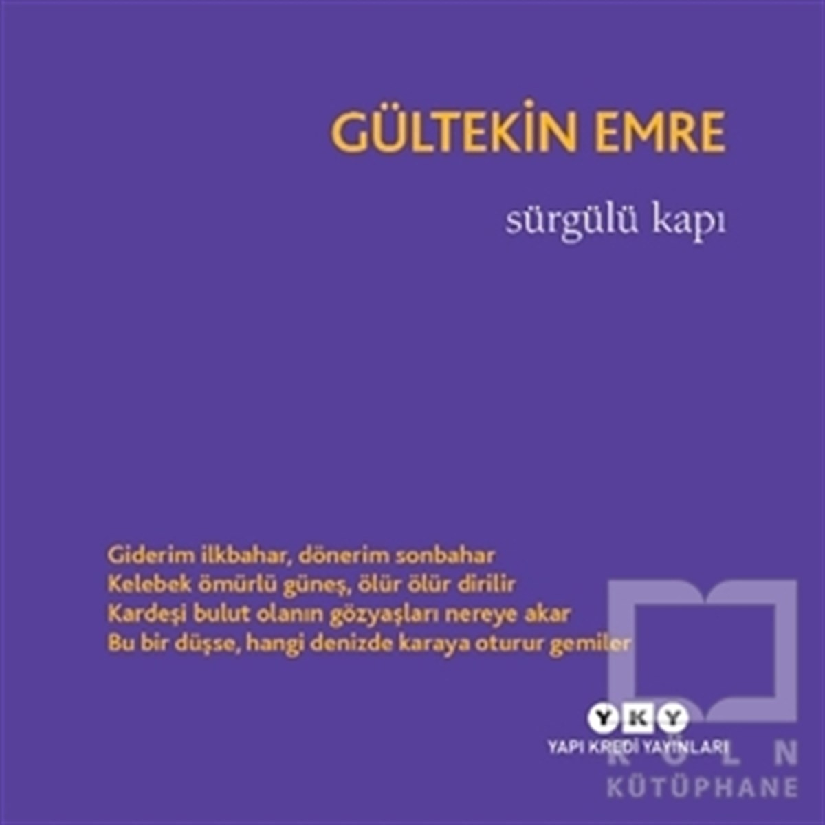 Gültekin EmreTürkçe Şiir KitaplarıSürgülü Kapı