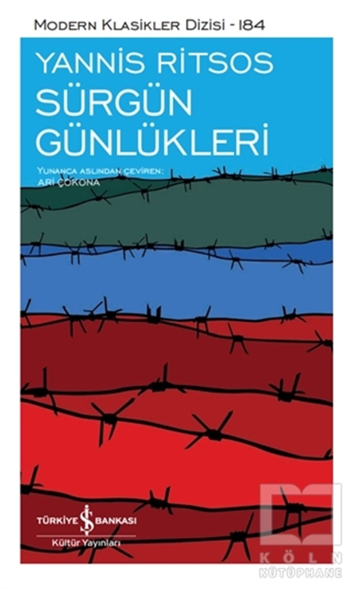 Yannis RitsosDünya Klasikleri & Klasik KitaplarSürgün Günlükleri